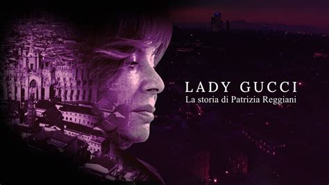 lady gucci canale 9|lady gucci documentary.